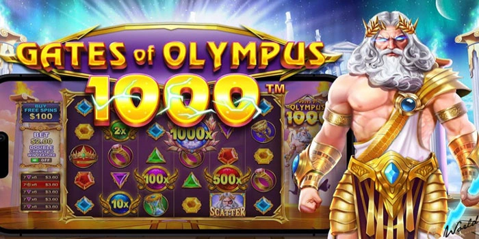 Strategi Jitu Raih Jackpot Besar di Slot Gates of Olympus 1000