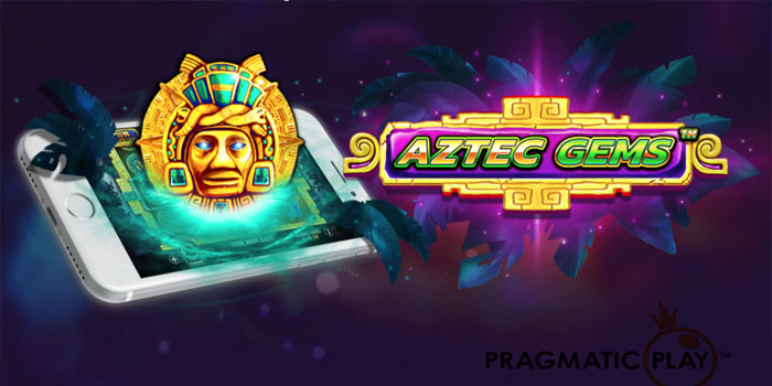 Tips Anti Boncos Slot Aztec Gems Dengan Modal Minim